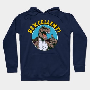 Rexcellent! - The T. Rex Thumbs Up Hoodie